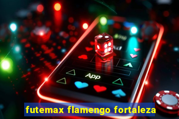 futemax flamengo fortaleza